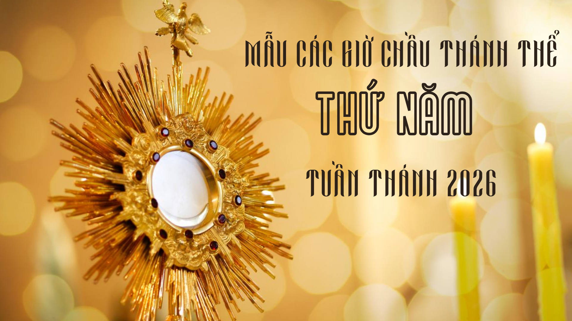 Mẫu các giờ Chầu Thánh Thể Thứ Năm Tuần Thánh 2026